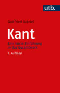 Kant : Eine kurze Einführung in das Gesamtwerk （2., überarb. Aufl. 2024. 144 S. 7 SW-Abb. 185 mm）