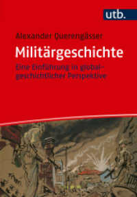 Militärgeschichte : Eine Einführung in globalgeschichtlicher Perspektive （2024. 149 S. 215 mm）