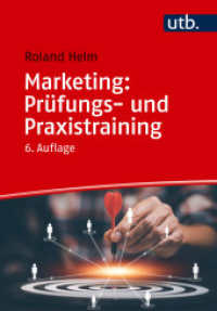 Marketing: Prüfungs- und Praxistraining (Grundwissen der Ökonomik) （6., überarb. Aufl., erw. Aufl. 2025. 375 S. 29 SW-Abb. 215 mm）