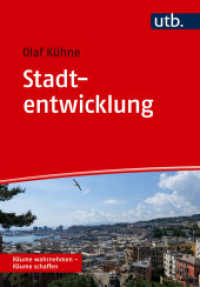 Stadtentwicklung : Eine Einführung (Räume wahrnehmen - Räume schaffen) （2025. 296 S. 43 SW-Abb., 10 Farbabb., 2 Tabellen, 12 Ktn. 215 mm）