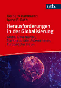Herausforderungen in der Globalisierung : Global Governance, Transnationale Unternehmen, Europäische Union （2025. 366 S. 105 Farbabb., 9 Tabellen. 215 mm）