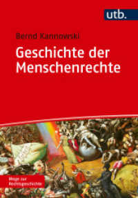 Geschichte der Menschenrechte (Wege zur Rechtsgeschichte) （2025. 476 S. 4 SW-Abb., 21 Farbabb. 215 mm）
