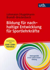 Bildung für nachhaltige Entwicklung für Sportlehrkräfte : Schwerpunkt Fußball - Studienkurs mit Lehr-Lern-Material (Heterogenität in der Lehrer:innenbildung) （2024. 119 S. 24 SW-Abb. 240 mm）