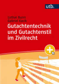Gutachtentechnik und Gutachtenstil im Zivilrecht （2025. 270 S. 40 Farbabb. 240 mm）
