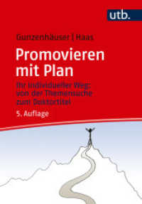 Promovieren mit Plan : Ihr individueller Weg: von der Themensuche zum Doktortitel （5., überarb. Aufl. 2025. 130 S. 215 mm）