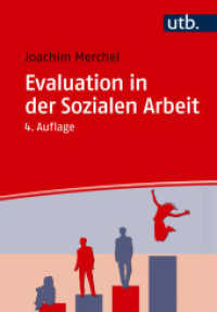 Evaluation in der Sozialen Arbeit （4., überarb. Aufl. 2025. 175 S. 5 SW-Abb., 11 Tabellen. 215 mm）