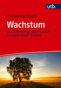 Wachstum : Bruttoinlandsprodukt versus Inclusive Green Growth （2025. 225 S. 10 Farbabb. 215 mm）