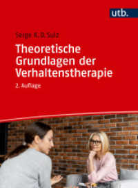 Theoretische Grundlagen der Verhaltenstherapie （2., überarb. Aufl., erw. Aufl. 2025. 460 S. 66 SW-Abb. 266 mm）