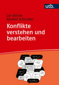 Konflikte verstehen und bearbeiten : Fachübergreifende Grundlagen für Studium und Praxis （2025. 270 S. 19 SW-Abb. 215 mm）