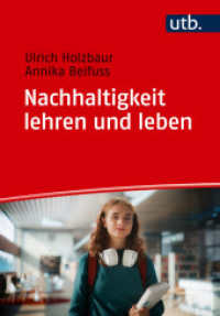 Nachhaltigkeit lehren und leben : Ein Leitfaden für Bildungsakteure （2025. 250 S. 40 Farbabb. 215 mm）