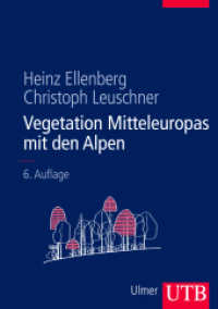 Vegetation Mitteleuropas mit den Alpen in ökologischer, dynamischer und historischer Sicht (UTB Uni-Taschenbücher Bd.8104) （6., überarb. Aufl., erw. Aufl. 2010. 1357 S. 6 Farbkarten. 245 mm）