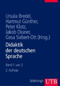 ドイツ語教授法（全２巻）<br>Didaktik der deutschen Sprache, 2 Bde. (UTB Uni-Taschenbücher Bd.8237) （2., durchges. Aufl. 2006. 1056 S. 240 mm）