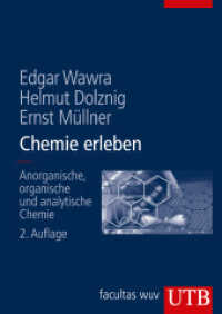 Chemie erleben : Anorganische, organische und analytische Chemie für Mediziner und Naturwissenschaftler (UTB Uni-Taschenbücher Bd.8250) （2., überarb. Aufl. 2010. 356 S. einige Abb. 240 mm）