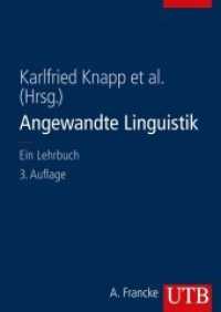 応用言語学入門（全訂３版）<br>Angewandte Linguistik, m. CD-ROM : Ein Lehrbuch (UTB Uni-Taschenbücher 8275) （3., überarb. Aufl., erw. Aufl. 2011. 712 S. zahlr. Abb. u. Tab. 2）