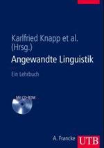 応用言語学教本<br>Angewandte Linguistik, m. CD-ROM : Ein Lehrbuch (UTB große Reihe Bd.8276) （2004. XX, 617 S. 24,5 cm）