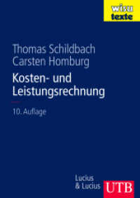 Kosten- und Leistungsrechnung (Wisu Texte) （10., überarb. Aufl. 2009. 356 S. 57 SW-Abb., 50 Tabellen. 240 mm）