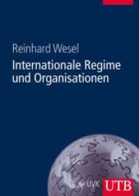 Internationale Regime und Organisationen (UTB Uni-Taschenbücher Bd.3359) （2012. 296 S. 240 mm）