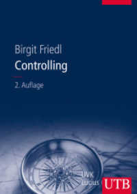 Controlling (UTB Uni-Taschenbücher 8528) （2., überarb. Aufl. 2013. 396 S. viele Abb. 245 mm）
