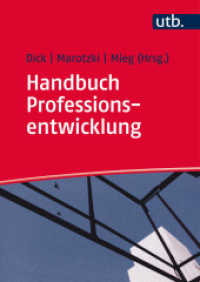 Handbuch Professionsentwicklung (UTB L 8622) （1. Aufl. 2016. 638 S. 40 SW-Abb. 240 mm）