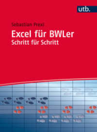 Excel für BWLer Schritt für Schritt : Arbeitsbuch (UTB Uni-Taschenbücher 8640) （1. Aufl. 2016. 200 S. 266 mm）
