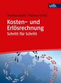 Kosten- und Erlösrechnung Schritt für Schritt : Arbeitsbuch (UTB L 8658) （2017. 334 S. 266 mm）