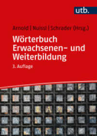 Wörterbuch Erwachsenen- und Weiterbildung （3., überarb. Aufl. 2023. 488 S. 245 mm）