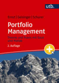 Portfolio Management : Theorie und Praxis mit Excel und Matlab （2., überarb. Aufl. 2025. 599 S. 206 Farbabb., 71 Tabellen. 240 mm）