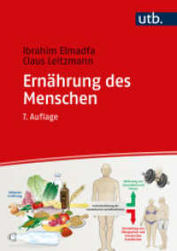 Ernährung des Menschen （7., überarb. Aufl., erw. Aufl. 2023. 814 S. 186 Farbabb., 274 Tab）