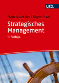 Strategisches Management (Unternehmensführung) （11., überarb. Aufl. 2024. 632 S. 164 SW-Abb. 245 mm）