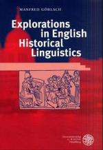 Explorations in English Historical Linguistics (Anglistische Forschungen Bd.310) （2002. X, 226 p. 24,5 cm）
