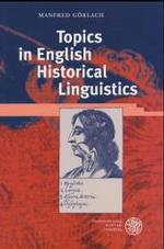 英語歴史言語学の課題<br>Topics in English Historical Linguistics (Anglistische Forschungen Bd.318) （2003. VIII, 183 p. w. 10 figs. 24,5 cm）