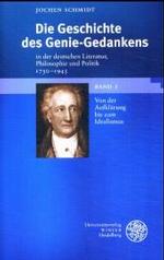 ドイツ文学・哲学・政治における「天才」の観念史１７５０－１９４５年（改良３版・全２巻）<br>Die Geschichte des Genie-Gedankens in der deutschen Literatur, Philosophie und Politik 1750-1945, 2 Bde. (Beiträge zur neueren Literaturgeschichte Bd.210) （3., verb. Aufl. 2004. XXIV, 320 S. 21 cm）