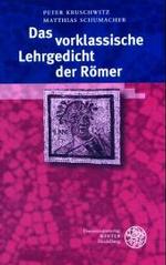 Das Vorklassische Lehrgedicht Der Romer (Kalliope - Studien Zur Griechischen Und Lateinischen Poesie)