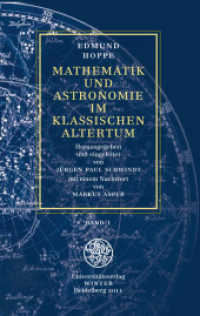 Mathematik und Astronomie im klassischen Altertum / Band 1 Bd.1 (Jahresgaben des Winter Verlages) （2. Aufl. 2013. 314 S. 10.5 x 16 cm）