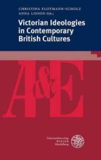 Victorian Ideologies in Contemporary British Cultures (Anglistik & Englischunterricht 90) （2019. 212 S. 3 Abbildungen. 21 cm）