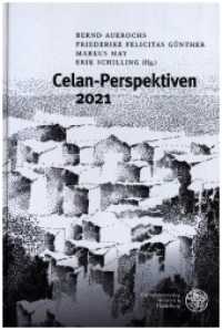 Celan-Perspektiven 2021 (Celan-Perspektiven) （2022. 219 S. 3 Abbildungen. 245 mm）