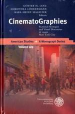 Cinematographies : Fictional Strategies and Visual Discourses in 1990s New York City (American Studies - a Monograph)