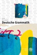ドイツ語文法：発音・単語・文・文章<br>Deutsche Grammatik : Laut, Wort, Satz, Text （2008. 359 S. m. Abb. 25 cm）