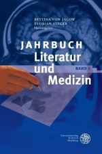 文学と医学年鑑（１）2006<br>Jahrbuch Literatur und Medizin Bd.1 (Jahrbuch Literatur und Medizin Bd.1) （2007. 271 S. 25 cm）