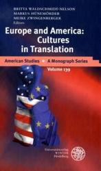Europe and America : Cultures in Translation (American Studies - a Monograph)