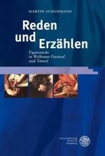 Reden und Erzählen : Figurenrede in Wolframs 'Parzival' und 'Titurel' (Frankfurter Beiträge zur Germanistik Bd.49) （2008. 259 S. 25 cm）