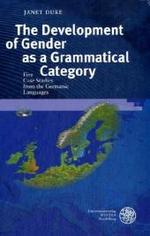 文法範疇としてのジェンダーの発達<br>The Development of Gender as a Grammatical Category : Five Case Studies from Germanic Languages. Diss. (Germanistische Bibliothek Vol.33) （2009. 282 p. 24,5 cm）