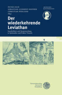 Der wiederkehrende Leviathan : Staatlichkeit und Staatswerdung in Spätantike und Früher Neuzeit (Akademiekonferenzen Bd.4) （2011. 420 S. 23,5 cm）