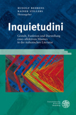 Inquietudini : Gestalt, Funktion und Darstellung eines affektiven Musters in der italienischen Literatur. Beiträge des Marburger Italianistentages 2008 (Studia Romanica Bd.155) （2010. 260 S. 245 mm）