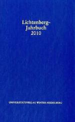 リヒテンベルク年鑑2010<br>Lichtenberg-Jahrbuch 2010 : Hrsg. im Auftr. d. Lichtenberg-Gesellschaft (Lichtenberg-Jahrbuch) （2010. 356 S. 23,5 cm）