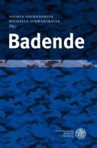 Badende : Akten des Kooperationssymposiums des IRCM mit der Residenzgalerie Salzburg (Wissenschaft und Kunst Bd.19) （2011. 179 S. m. 49 Farb- u.14 SW-Abb. 235 mm）