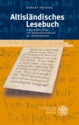 Altisländisches Lesebuch : Ausgewählte Texte und Minimalwörterbuch des Altisländischen (Indogermanische Bibliothek, 1. Reihe: Grammatiken) （2011. 291 S. 21 cm）