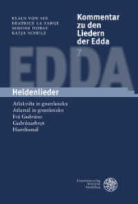 Kommentar zu den Liedern der Edda / Heldenlieder : Atlakviða in groenlenzka, Atlamál in groenlenzko, Frá Guðrúno, Guðrúnarhvot, Hamðismál (Kommentar zu den Liedern der Edda Band 7) （2012. 1002 S. 24 cm）