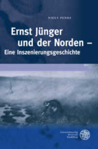 Ernst Jünger und der Norden : Eine Inszenierungsgeschichte. Dissertationsschrift (Frankfurter Beiträge zur Germanistik 51) （2012. 269 S. 2 Abbildungen. 24.5 cm）