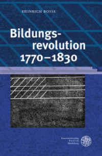 Bildungsrevolution 1770-1830 : Mit einem Gespräch herausgegeben von Nacim Ghanbari (Reihe Siegen. Beiträge zur Literatur-, Sprach- und Medienwissenschaft 169) （2012. 396 S. 245 mm）